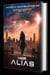 Her Alias - An Alien Invasion Series - The Second Generation, #4