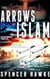 The Arrows of Islam - An Espionage Thriller - Book 1 in the Ari Cohen Series - The Ari Cohen Series, #1