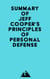 Summary of Jeff Cooper's Principles of Personal Defense
