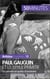 Paul Gauguin et le style primitif - Un peintre en quête d'exotisme