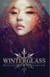 Winterglass - Her Pitiless Command, #1