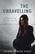 The Unravelling - Jade & Sage Thriller, #1