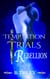 Temptation Trials Rebellion