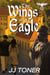 The Wings of the Eagle - The Black Orchestra, #2