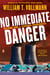 No Immediate Danger - Volume One of Carbon Ideologies