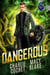 Dangerous - Shifter Scoundrels, #2