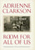 Room for All of Us - Surprising Stories of Loss and Transformation