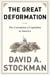 The Great Deformation - The Corruption of Capitalism in America