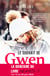 Le Souhait de Gwen - La Neige éternelle - Une romance de Noël émouvante dans les Alpes : deuil, amitié et seconde chance pour se reconstruire au cœur de la neige