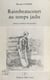 Raimbeaucourt au temps jadis - Des origines à mai 1940
