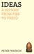 Ideas - A history from fire to Freud