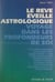 Le rêve éveillé astrologique - Voyage dans les profondeurs de soi