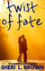 Twist of Fate - The Pathfinder Series, #1