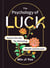 The Psychology of Luck - Korean Secrets for Attracting Wealth and Success