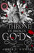 The Throne of Broken Gods - The MUST-READ second book in Amber Nicole's dark romantasy series!