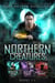 Northern Creatures Box Set One: Books 1-3 - Northern Creatures