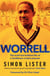 Worrell - The Brief but Brilliant Life of a Caribbean Cricket Pioneer