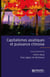 Capitalismes asiatiques et puissance chinoise - Diversité et recomposition des trajectoires nationales