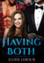 Having Both - R&E