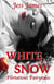 White as Snow - Flirtatious Fairytales, #3