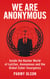 We Are Anonymous