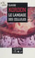 Le langage des cellules