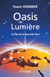 Oasis de Lumière - Le Plan de la Nouvelle Terre