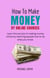 How To Make Money By Online Courses - How to Make Money, #3