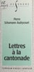 Lettres à la cantonade