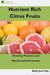 Nutrient Rich Citrus Fruits