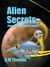 Alien Secrets (Flight of the Kestrel Book 2) - Flight of the Kestrel, #2
