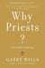 Why Priests? - A Failed Tradition