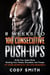 8 Weeks to 100 Consecutive Push-Ups: Build Your Upper Body Working Your Chests, Shoulders, and Triceps | at Home Workouts | No Gym Required |