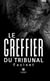 Le greffier du tribunal