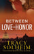 Between Love and Honor - Men of the Secret Service, #3