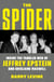 The Spider - Inside the Tangled Web of Jeffrey Epstein and Ghislaine Maxwell