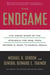 The Endgame - The Inside Story of the Struggle for Iraq, from George W. Bush to Barack Obama