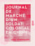 Journal de marche d'un soldat colonial en Chine