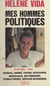 Mes hommes politiques - À mi-voix... avec Chirac, Debré, Faure, Guichard, Marchais, Mitterrand, Poniatowski, Servan-Schreiber