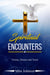 Spiritual Encounters Visions, Dreams, and Touch