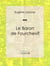 Le Baron de Fourchevif - Pièce de théâtre comique