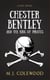 Chester Bentley and The King of Pirates - Classic Edition - The Chester Bentley Mysteries - Classic Edition, #3