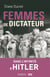Femmes de dictateur - Hitler