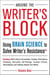 Around the Writer's Block - Using Brain Science to Solve Writer's Resistance