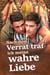 Nach dem Verrat traf ich meine wahre Liebe