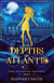 The Depths of Atlantis - The Atlantis Trilogy
