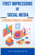 First Impressions of Social Media A Business Owner's Handbook