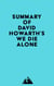 Summary of David Howarth's We Die Alone