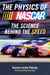 The Physics of Nascar - The Science Behind the Speed