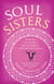 Soul Sisters - Devotions for and from African American, Latina, and Asian Women